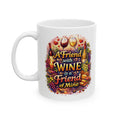 A Friend With Wine Coffee Mug Funny Wine Lover Gift, Friendship Cute Wine Quote