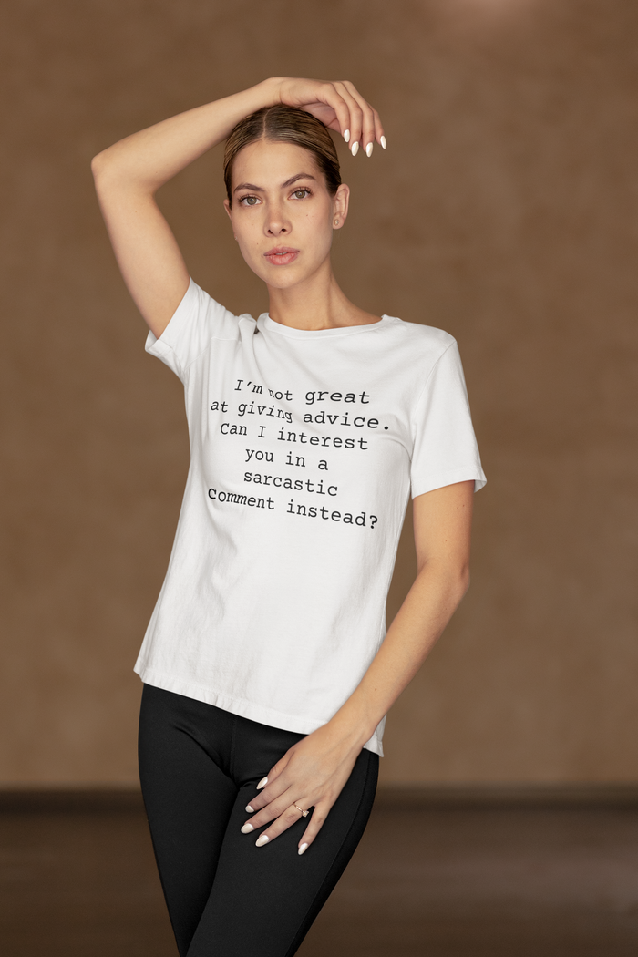 Advice Womens Sarcastic Tshirt, Funny Sarcastic T-Shirt