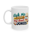 Ask Me About My Dad Jokes Mug  Hilarious Dad Humor Gift  Funny Coffee Cu