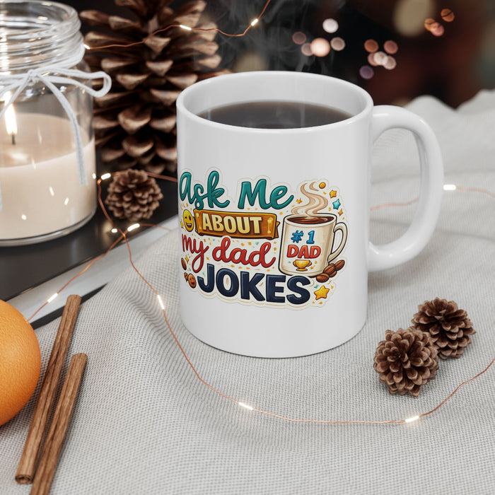 Ask Me About My Dad Jokes Mug  Hilarious Dad Humor Gift  Funny Coffee Cu