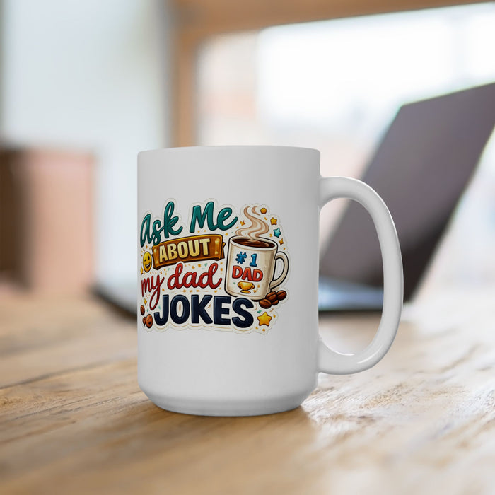 Ask Me About My Dad Jokes Mug  Hilarious Dad Humor Gift  Funny Coffee Cu