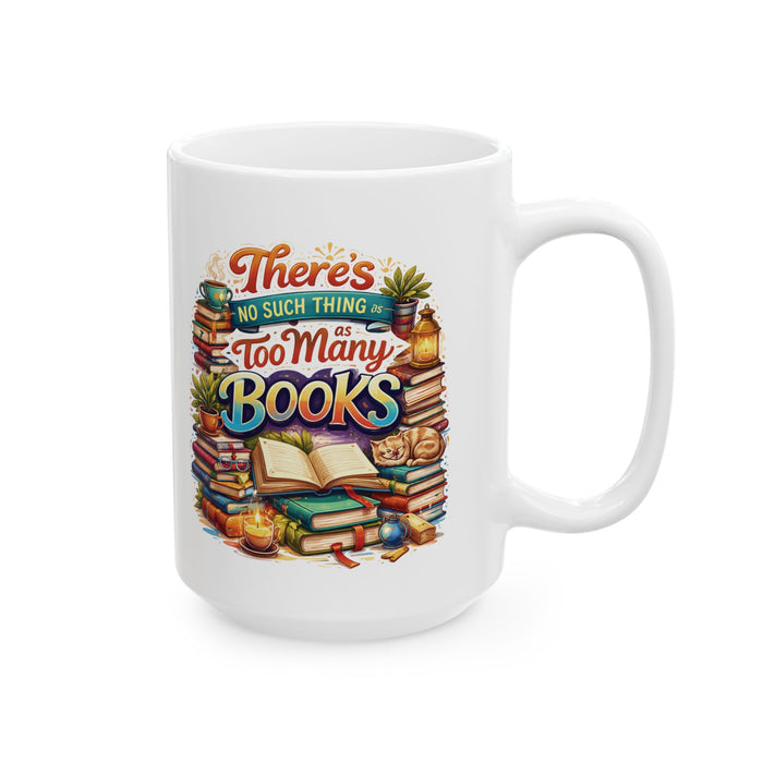 Book Lover Coffee Mug Too Many Books Reader Gift Bibliophile Bookworm Cup