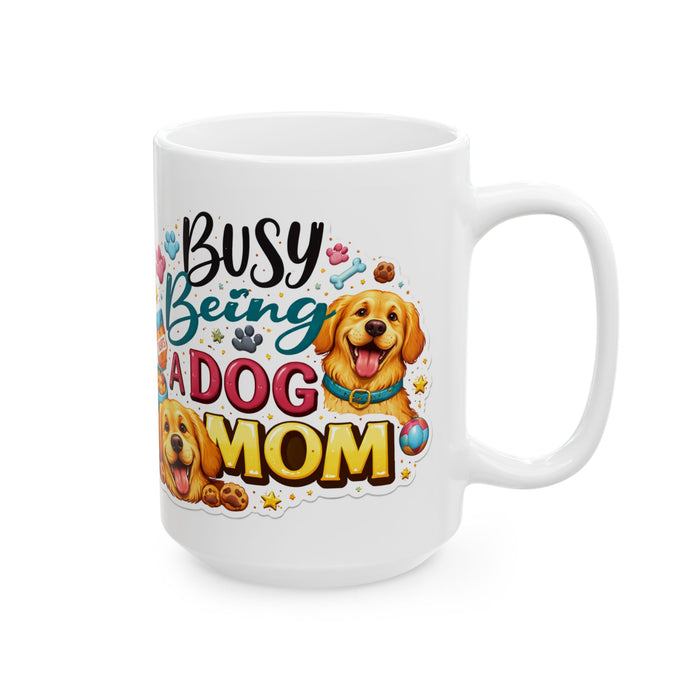 Busy Being a Dog Mom Mug  Cute Dog Lover Gift  Golden Retriever Coffee Cup