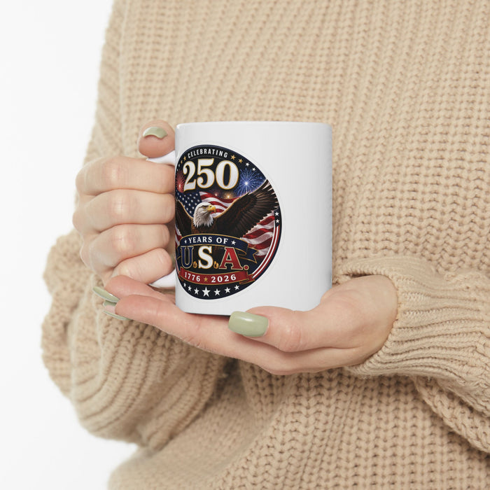 Celebrating 250 Years USA Mug  American Flag Eagle 1776‑2026 Patriotic Gift