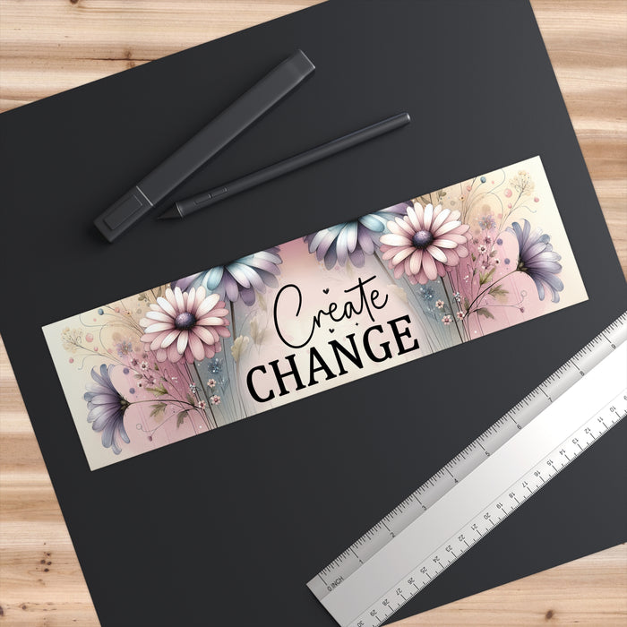 Create Change Floral Bumper Sticker Motivational Quote Cute Aesthetic Decal