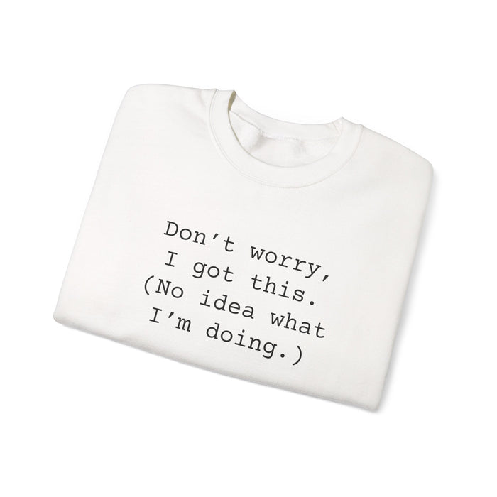 Dont Worry Unisex Heavy Blend™ Crewneck Sweatshirt