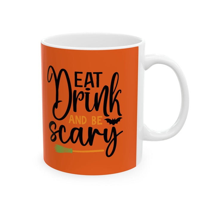Eat Drink Be Scary Halloween Orange Ceramic Coffee Mug