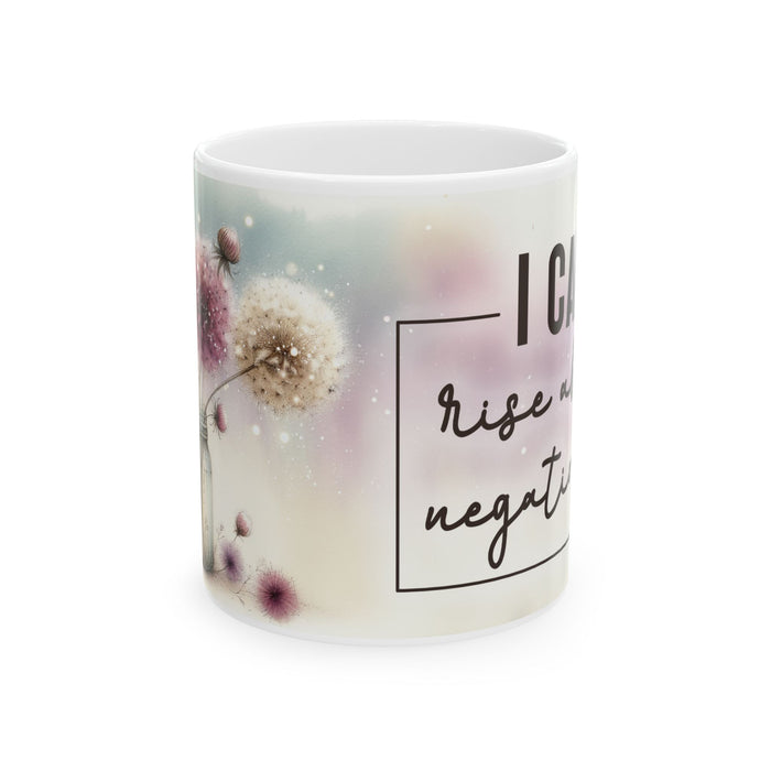Floral Inspirational Mug – I Can Rise Above Negativity Coffee Cup Gift for Women