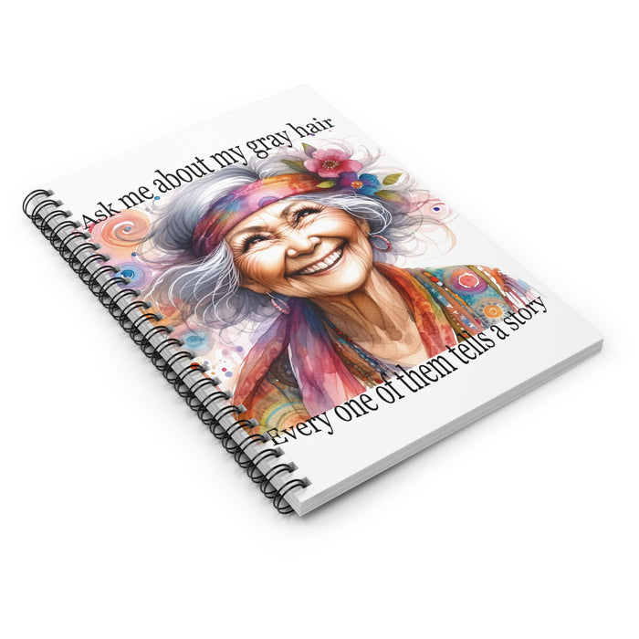 Funny Gray Hair Spiral Notebook Inspirational Journal Gift for Women Seniors