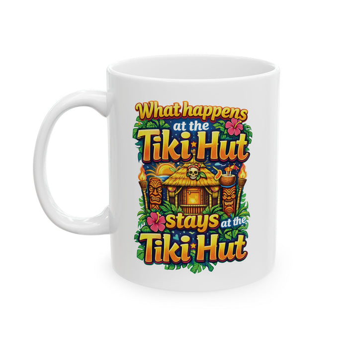 Funny Tiki Hut Coffee Mug What Happens at the Tiki Hut Stays Tropical Beach Bar