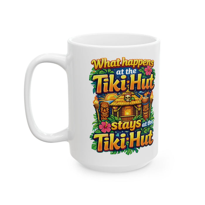 Funny Tiki Hut Coffee Mug What Happens at the Tiki Hut Stays Tropical Beach Bar