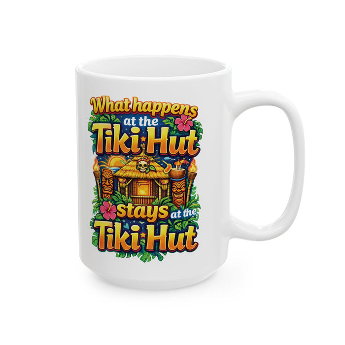 Funny Tiki Hut Coffee Mug What Happens at the Tiki Hut Stays Tropical Beach Bar