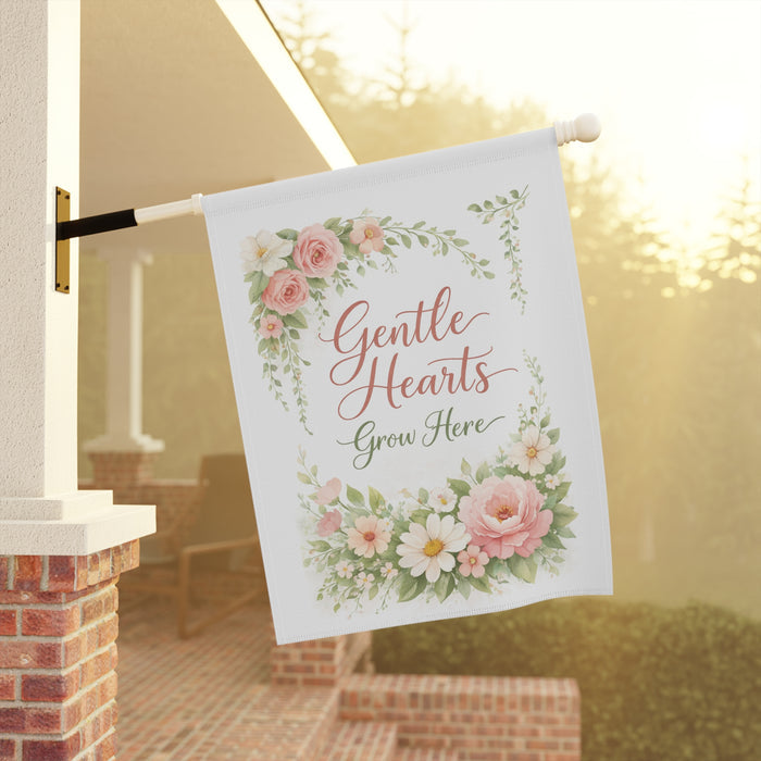 Gentle Hearts Grow Here Garden Flag Floral Inspirational Yard Decor House Banner