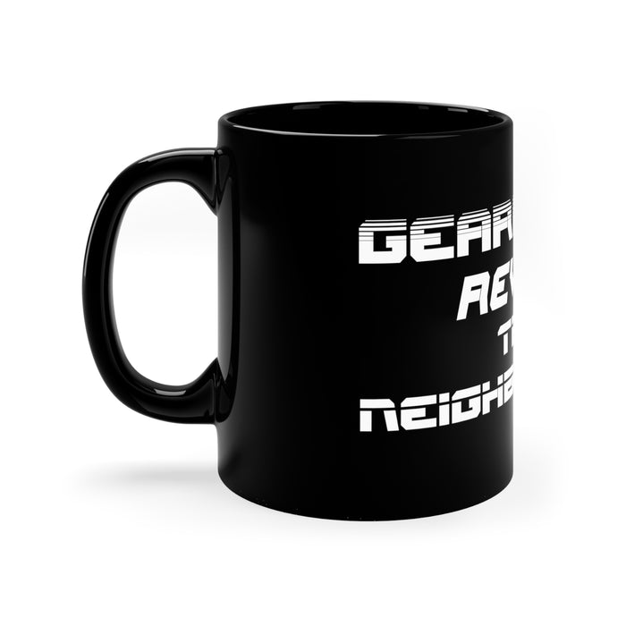 Gift for Gearheads Rev Up Neighborhood 11oz Black Mug for Guys