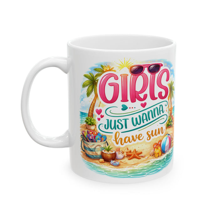 Girls Just Wanna Have Sun Mug  Summer Beach Lover Gift Tropical Coffee Cup