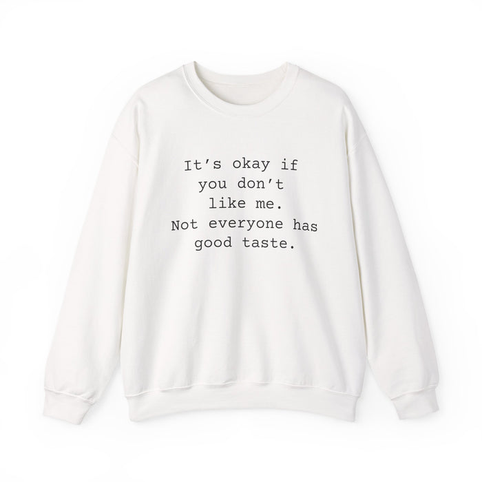 Good Taste Unisex Heavy Blend™ Crewneck Sweatshirt