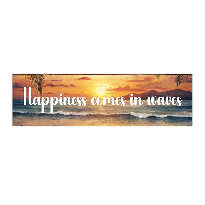 Happiness Comes in Waves Bumper Sticker – Beach Sunset Coastal Car Decal Gift