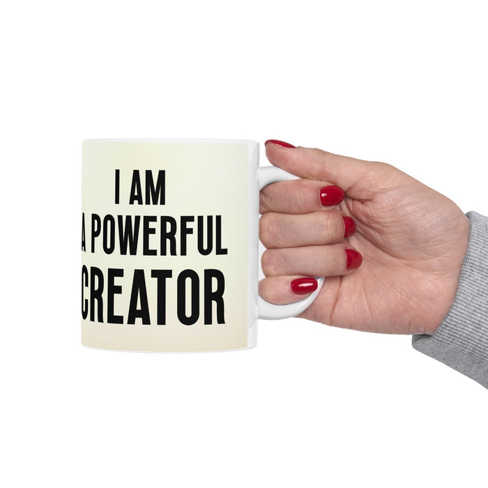 I Am a Powerful Creator Mug Inspirational Coffee Cup Motivational Gift