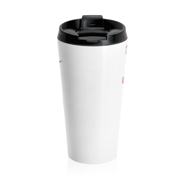 I believe in Unicorns and Coffee Stainless Steel Travel Mug