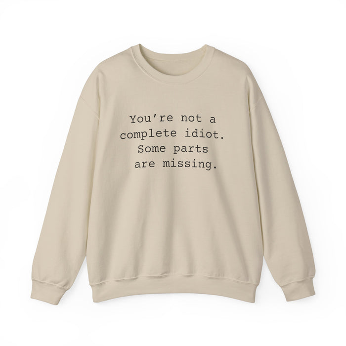 Idiot Sarcastic Sweatshirts Sarcasm Funny Shirts