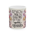 Inspirational Motivational Mug Go the Extra Mile Coffee Cup Floral Gift Women