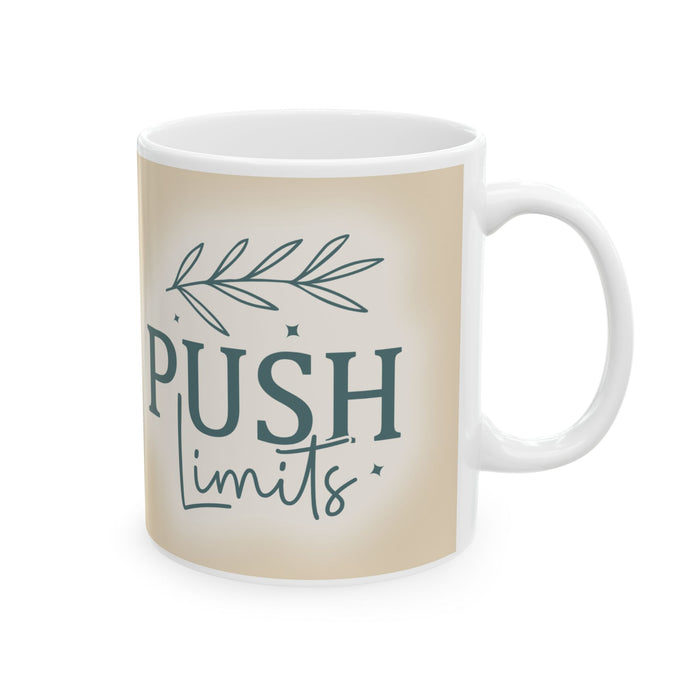 Inspirational Motivational Mug – Push Limits Coffee Cup Positive Gift for Women