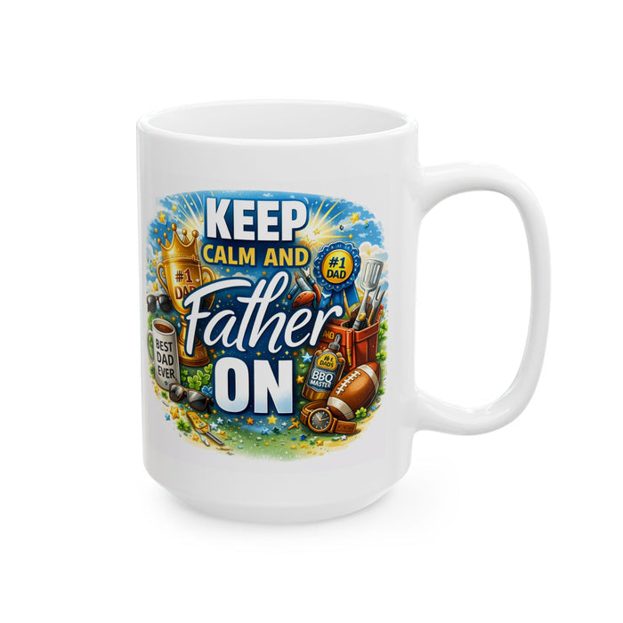 Keep Calm and Father On Mug  Best Dad Ever Gift  Funny Father’s Day Coffee Cup