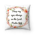 Keep Eyes on the Lord Bible Verse Decorative Throw Pillows - 4 sizes