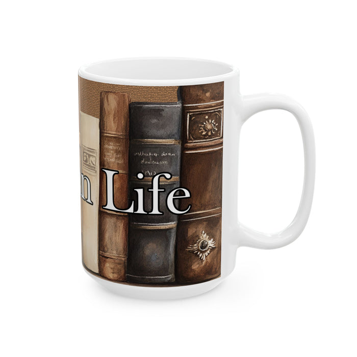 Librarian Life Coffee Mug 15 oz Book Lover Library Gift Cup