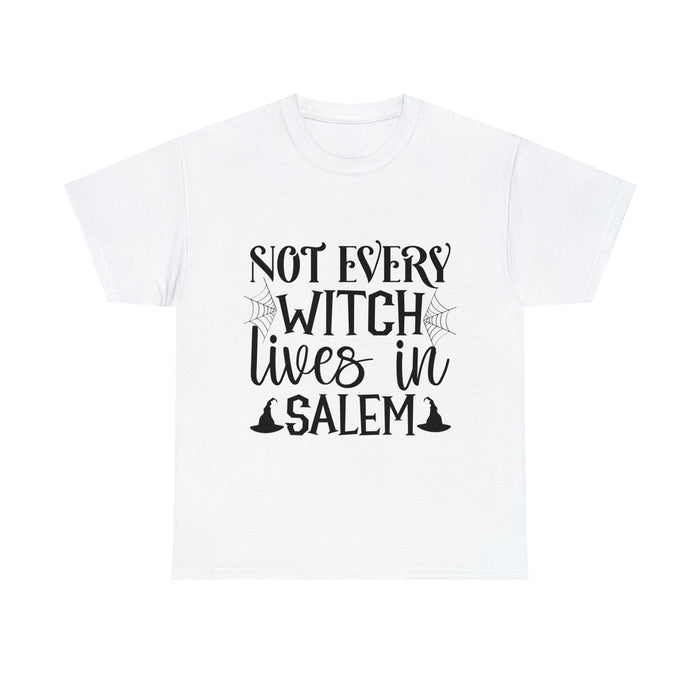 Not Every Witch Lives in Salem Halloween Unisex Heavy Cotton Tee 3 colors