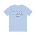 Not Lazy Women's Sarcastic T-shirt,  Funny Sarcastic T shirts,  Sarcastic Shirts,