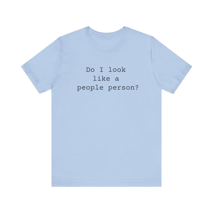 People Person Women's Sarcastic T-shirt,  Funny Sarcastic T shirts,  Sarcastic Shirts,
