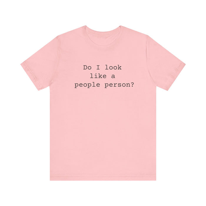 People Person Women's Sarcastic T-shirt,  Funny Sarcastic T shirts,  Sarcastic Shirts,