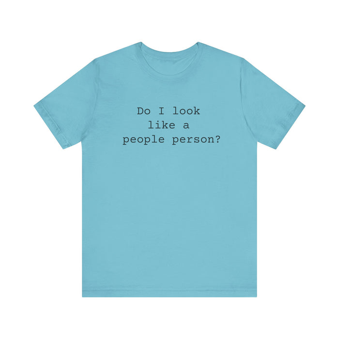 People Person Women's Sarcastic T-shirt,  Funny Sarcastic T shirts,  Sarcastic Shirts,