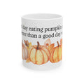 Pumpkin Pie Coffee Mug – Funny Fall Quote Cup, Autumn Ceramic, Dishwasher Safe