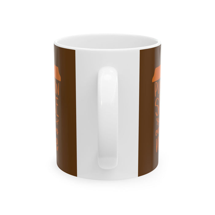 Pumpkin Spice Everything Nice Fall Autumn Harvest White Ceramic Coffee Mug
