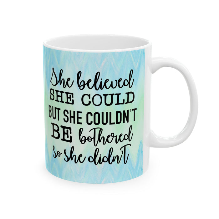 She Believed She Could Blue Green Wave White Ceramic Coffee Mug