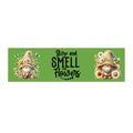Stop and Smell the Flowers Gnome Bumper Sticker Cute Garden Quote Decal