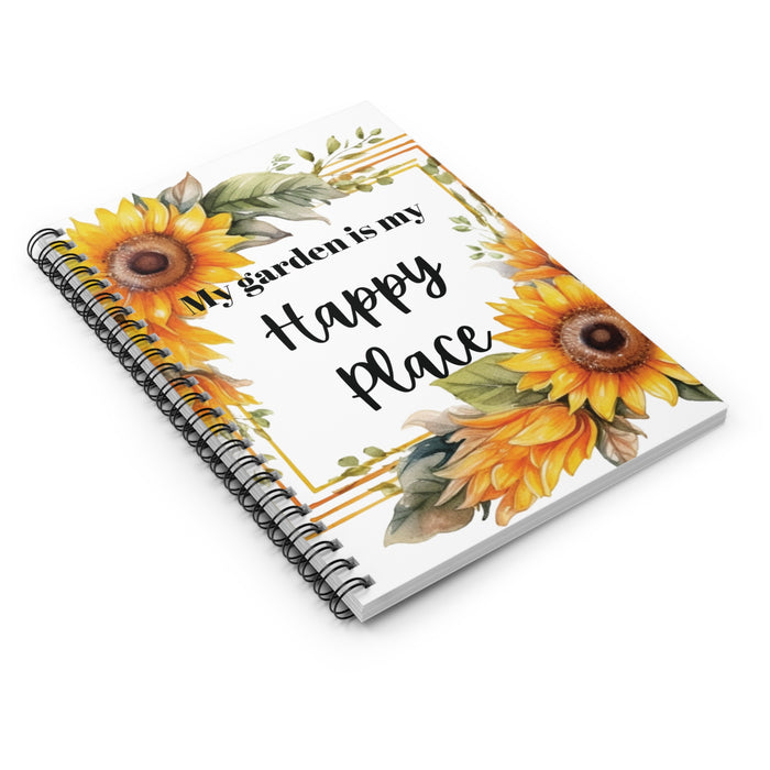 Sunflower Garden Spiral Notebook My Garden Is My Happy Place Journal Gift