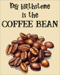 Wall Art Prints Unframed
8x10 “My Birthstone is the Coffee Bean” Wall Art – Watercolor Coffee Print for Kitchen or Café, Ready to Hang, Shipped Flat