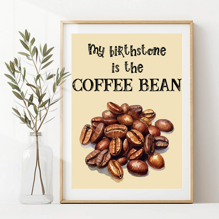 Wall Art Prints Unframed
8x10 “My Birthstone is the Coffee Bean” Wall Art – Watercolor Coffee Print for Kitchen or Café, Ready to Hang, Shipped Flat
